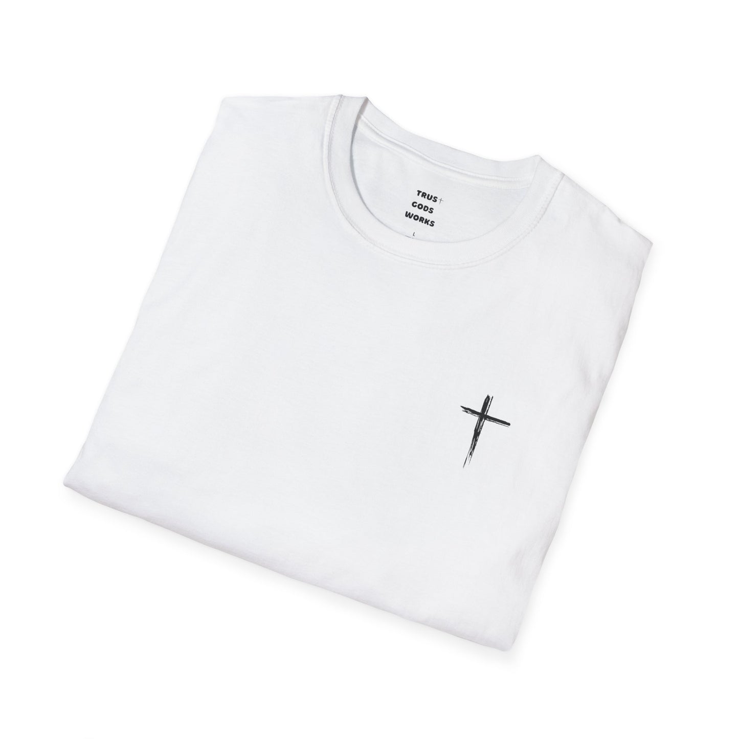 Trust Gods Works Unisex Cross T-Shirt SoftStyle