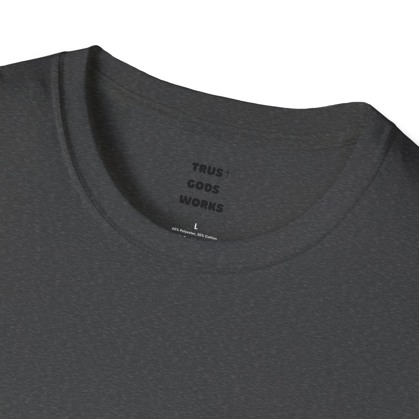 Trust Gods Works Unisex Cross T-Shirt SoftStyle