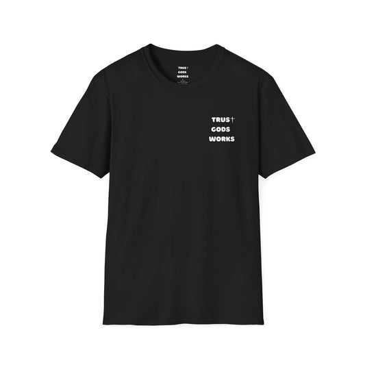 Trust Gods Works Unisex Softstyle T-Shirt