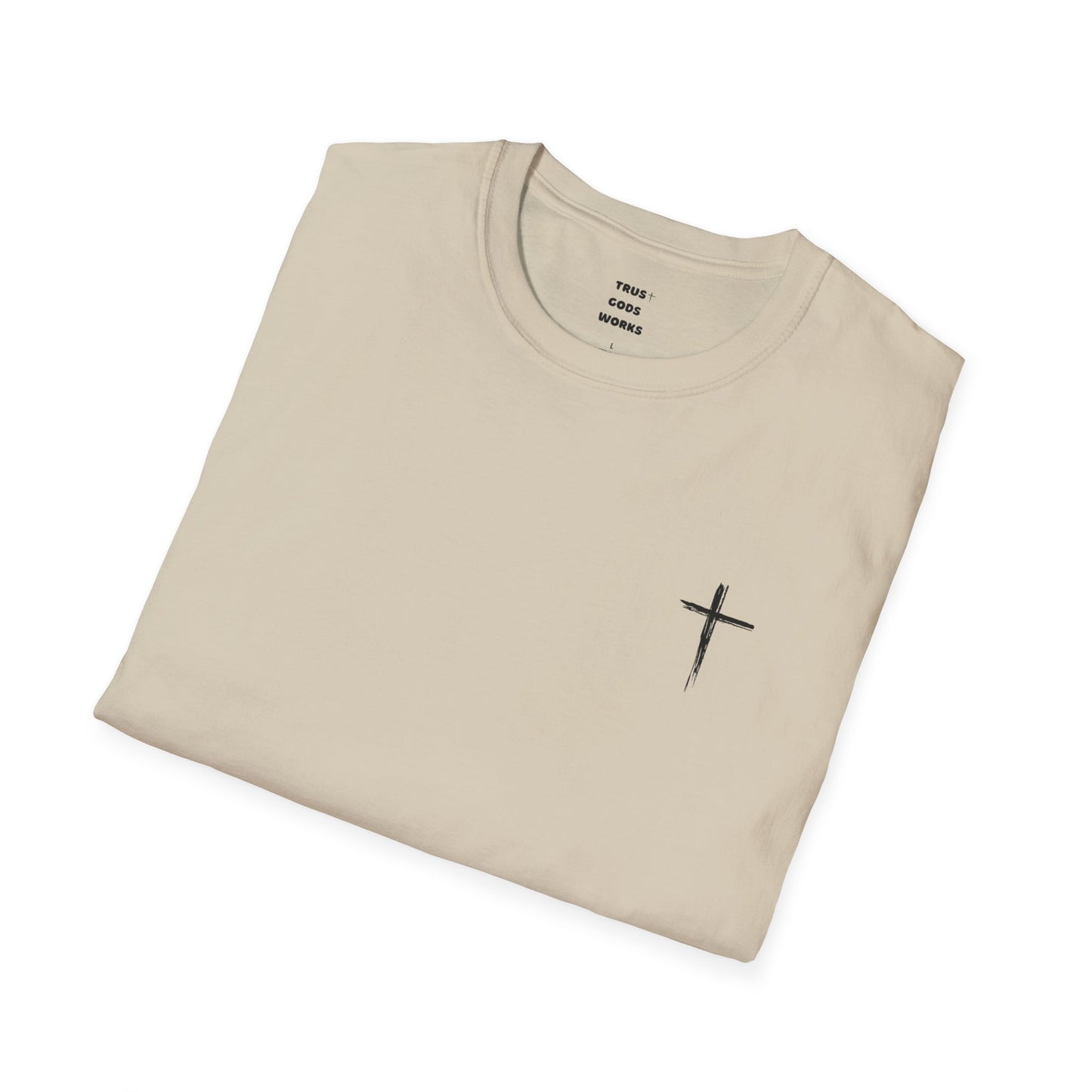 Trust Gods Works Unisex Cross T-Shirt SoftStyle