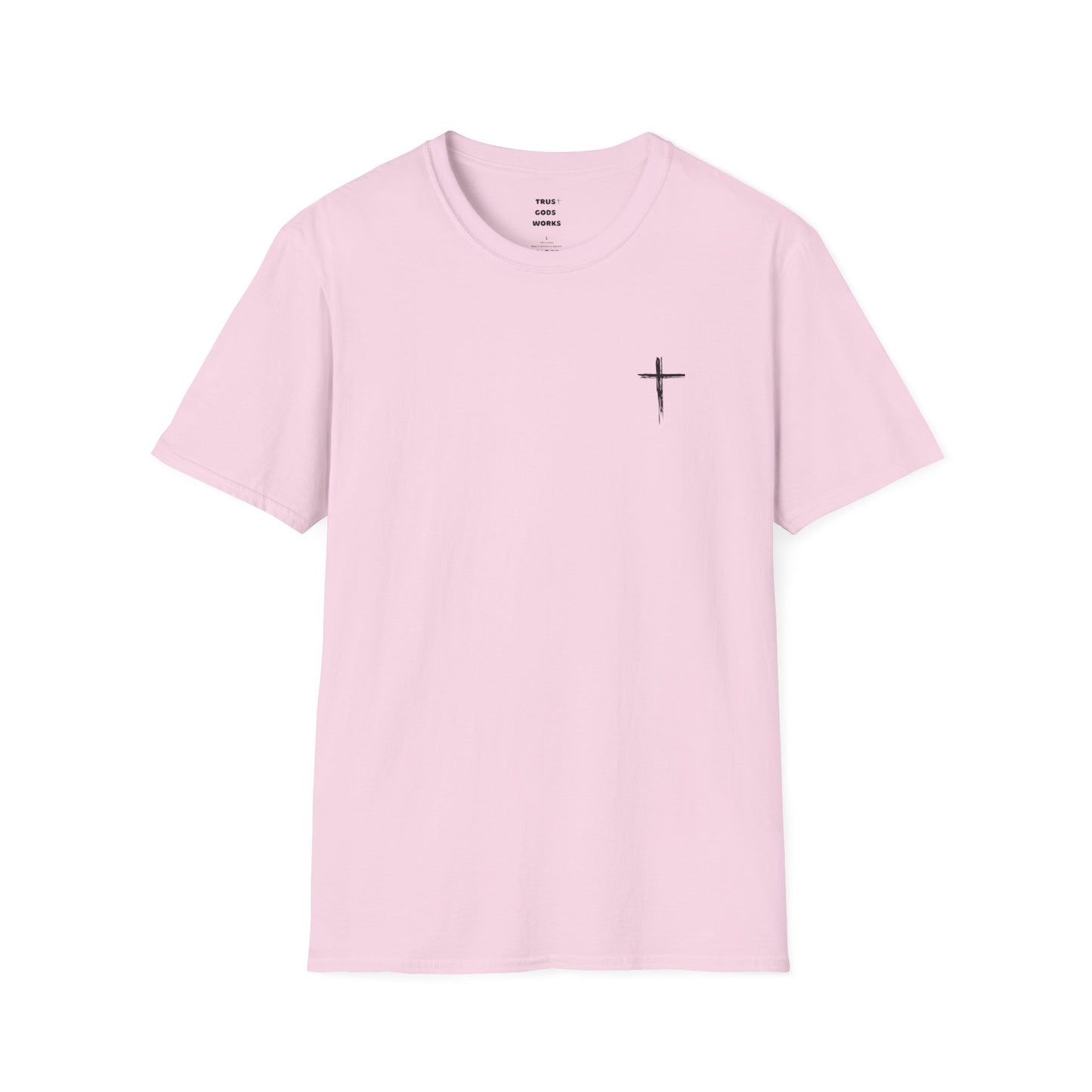 Trust Gods Works Unisex Cross T-Shirt SoftStyle