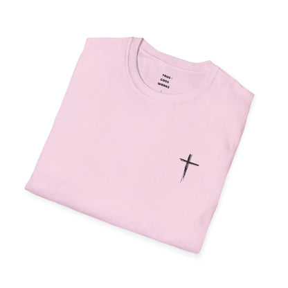 Trust Gods Works Unisex Cross T-Shirt SoftStyle