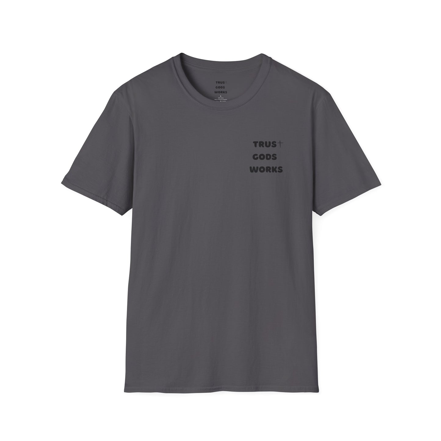 Trust Gods Works Unisex Softstyle T-Shirt