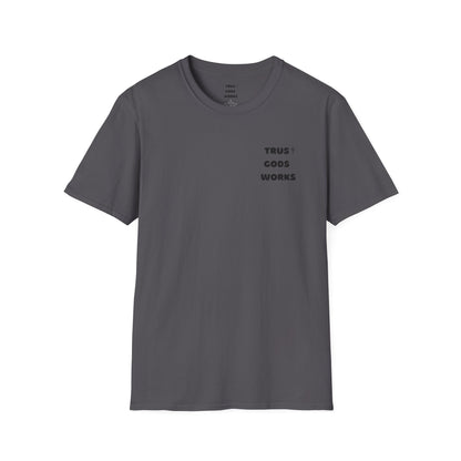 Trust Gods Works Unisex Softstyle T-Shirt