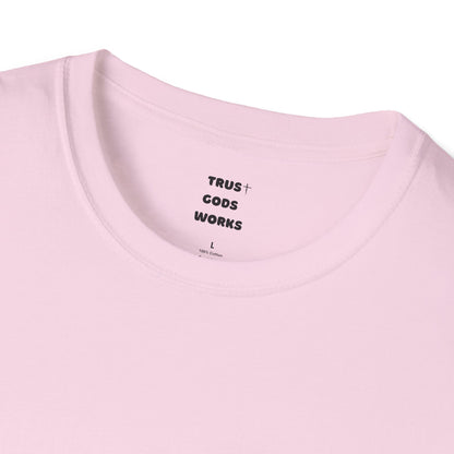 Trust Gods Works Unisex Cross T-Shirt SoftStyle